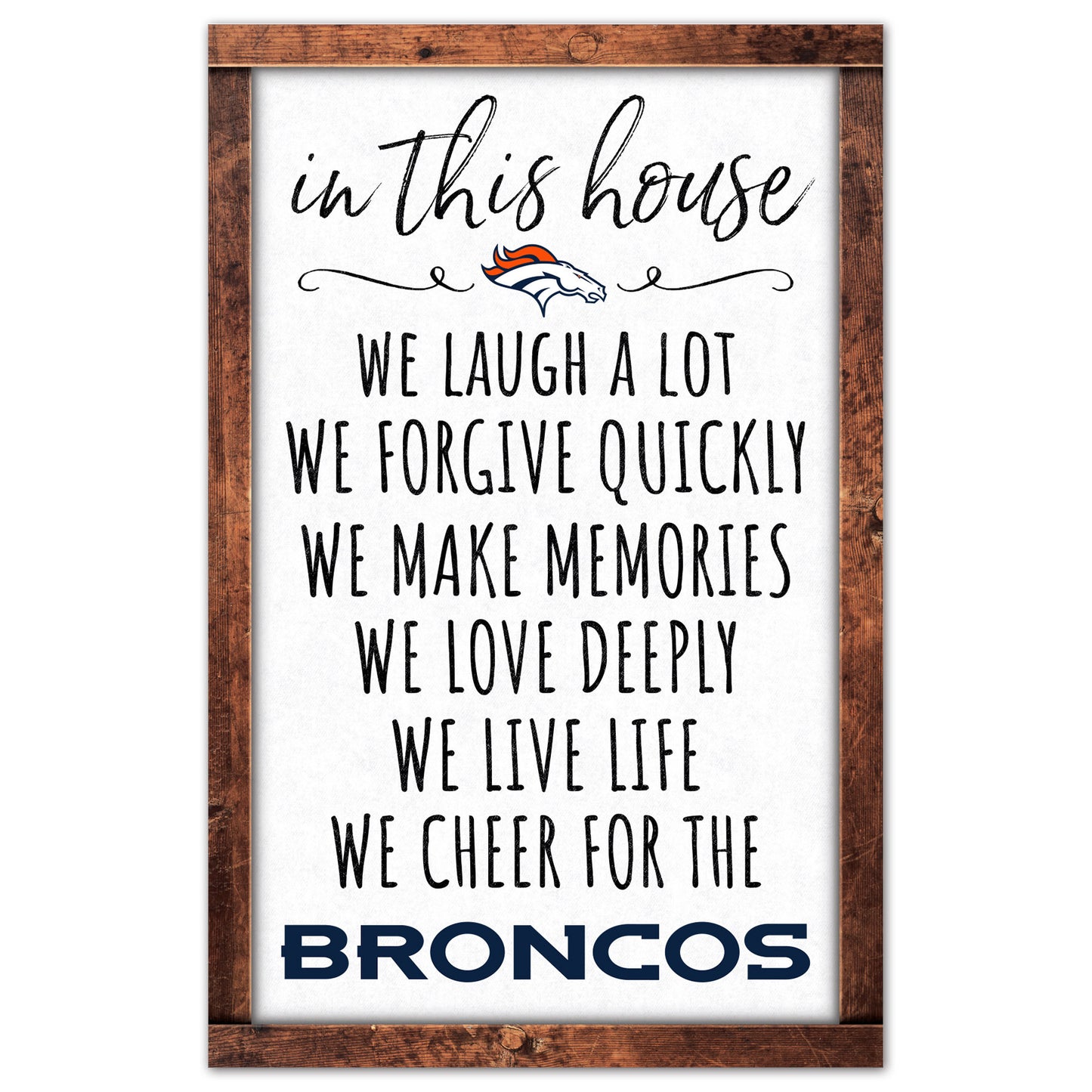 Denver Broncos Sign 11x17 Wood In This House