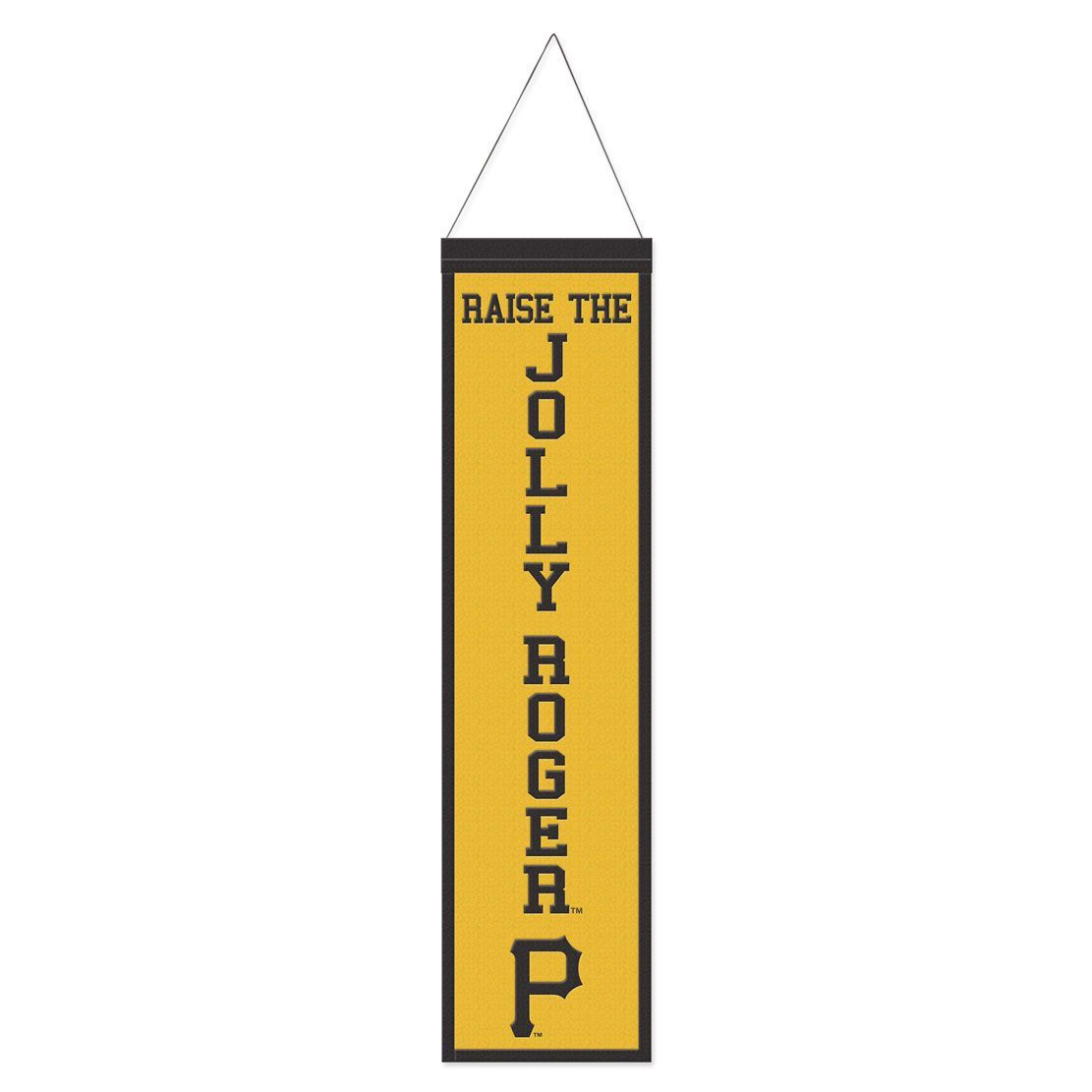 Pittsburgh Pirates Banner Wool 8x32 Heritage Slogan Design - Special Order