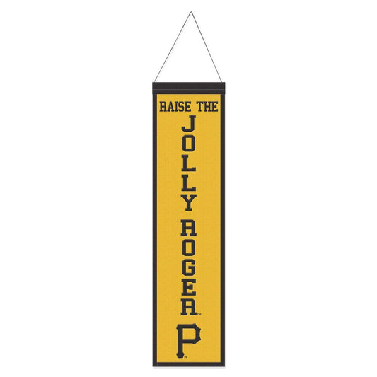 Pittsburgh Pirates Banner Wool 8x32 Heritage Slogan Design - Special Order